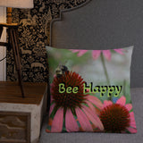 Premium Pillow - Bee Happy