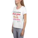 Zen Women's Athletic T-shirt - What you think you become - (White)