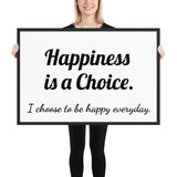 Framed poster - Happiness is a Choice